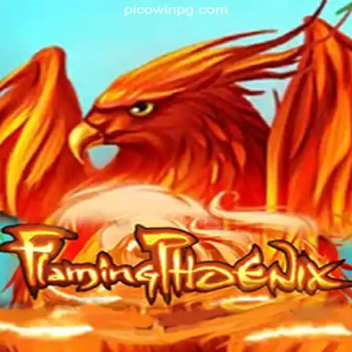 Discover the Thrilling World of FlamingPhoenix Slots on PICOWIN.COM